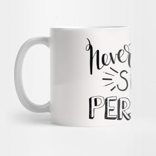 Nevertheless, She Persisted Mug